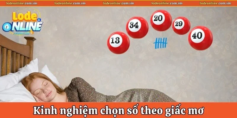 Kinh nghiệm chọn số theo giấc mơ